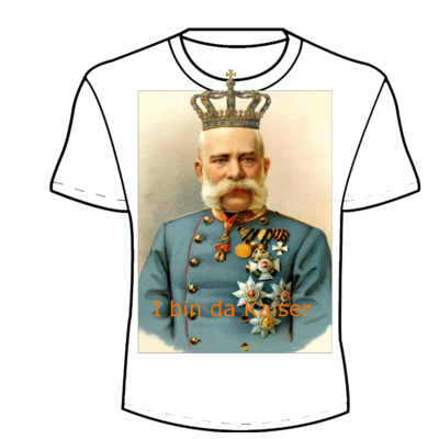 Shirt mit Aufdruck 'I bin da Kaiser' + Krone